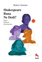 Shakespeare Bana Ne Dedi? Nora Kitap