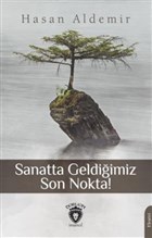 Sanatta Geldiimiz Son Nokta! Dorlion Yaynevi