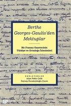 Berthe Georges-Gaulis`den Mektuplar Ko niversitesi Yaynlar