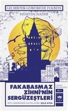 Fakabasmaz Zihni`nin Sergzetleri tken Neriyat