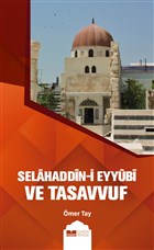 Selahaddin-i Eyybi ve Tasavvuf Siyer Yaynlar