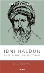 bni Haldun Entelektel Bir Biyografi Alfa Yaynlar