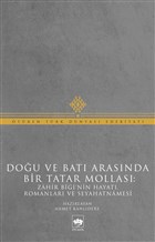 Dou ve Bat Arasnda Bir Tatar Mollas tken Neriyat
