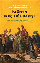 Hz. Peygamber Dnemi rnekleriyle slam`n Irkla Bak Beyan Yaynlar