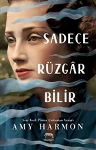 Sadece Rzgar Bilir Yabanc Yaynlar