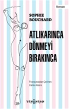 Atlkarnca Dnmeyi Braknca Yeni nsan Yaynlar