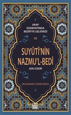 Arap Edebiyatnda Bediiyye Gelenei ve Suyuti`nin Mazmu`l-Bedi Adl Eseri Palet Yaynlar