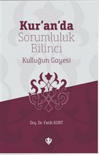 Kur`an`da Sorumluluk Bilinci Kulluun Gayesi Trkiye Diyanet Vakf Yaynlar