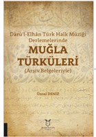Dar`l-Elhan Trk Halk Mzii Derlemelerinde Mula Trkleri Akademisyen Kitabevi