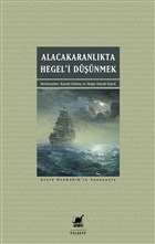 Alacakaranlkta Hegel`i Dnmek Ayrnt Yaynlar