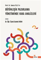 Prof. Dr. Gonca Telli ile Btnleik Pazarlama Ynetiminde Vaka Analizleri Kriter Yaynlar