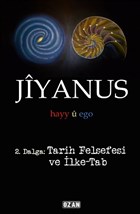 Jiyanus 2. Dalga: Tarih Felsefesi ve lke-Tab Ozan Yaynclk