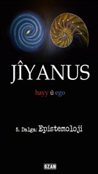Jiyanus 5. Dalga: Epistemoloji Ozan Yaynclk
