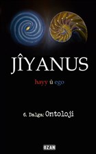 Jiyanus 6. Dalga: Ontoloji Ozan Yaynclk