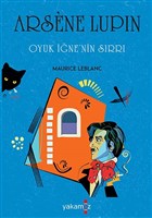 Oyuk ne`nin Srr - Arsene Lupin Yakamoz Yaynevi