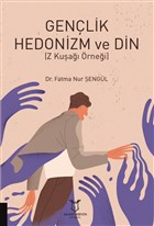 Genlik Hedonizm ve Din Akademisyen Kitabevi