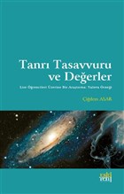 Tanr Tasavvuru ve Deerler Eski Yeni Yaynlar