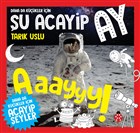 Daha da Kkler in u Acayip Ay - Daha da Kkler in Acayip eyler 6 Uurbcei Yaynlar