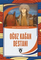 Ouz Kaan Destan - Dnya ocuk Klasikleri Dorlion Yaynevi