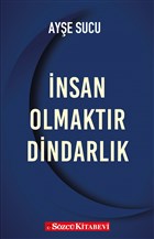nsan Olmaktr Dindarlk Szc Kitabevi