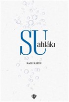 Su Ahlak Trkiye Diyanet Vakf Yaynlar