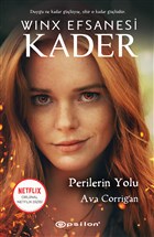 Perilerin Yolu - Winx Efsanesi Kader (Ciltli) Epsilon Yaynevi