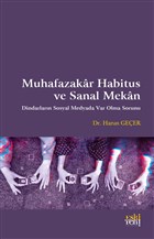 Muhafazakar Habitus ve Sanal Mekan Eski Yeni Yaynlar