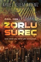Zorlu Sre - zel Gen 1 Cinius Yaynlar