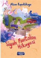 Siyah Pantolon Hikayesi Yediveren ocuk