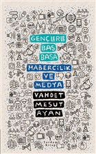 Habercilik ve Medya - Genlerle Ba Baa Yordam Kitap