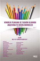 Mimarlk Planlama ve Tasarm Alannda Aratrma ve Deerlendirmeler Mays Cilt 1 Gece Kitapl