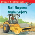Yol Yapm Makineleri - Dnyay reniyorum  Bankas Kltr Yaynlar