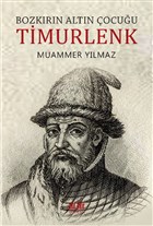 Bozkrn Altn ocuu Timurlenk Akl Fikir Yaynlar