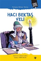 Yolunu Bilen Yolcu Hac Bekta Veli Trkiye Diyanet Vakf Yaynlar