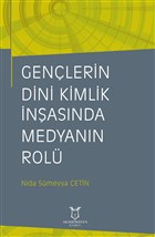 Genlerin Dini Kimlik nasnda Medyann Rol Akademisyen Kitabevi