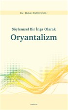 Sylemsel Bir na Olarak Oryantalizm Aratrma Yaynlar