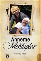 Anneme Mektuplar Dorlion Yayınevi