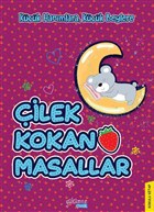 Kk Hanmlara, Kk Beylere - ilek Kokan Masallar Yakamoz Yaynevi
