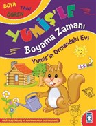 Yumi`in Ormandaki Evi - Yumi`le Boyama Zaman Tima ocuk - lk ocukluk