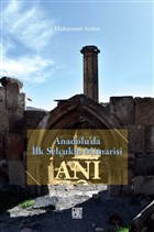 Anadolu`da lk Seluklu Mimarisi Ani Palet Yaynlar