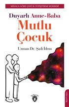 Duyarl Anne-Baba Mutlu ocuk Dorlion Yaynevi