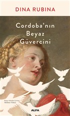 Cordoba`nn Beyaz Gvercini Alfa Yaynlar