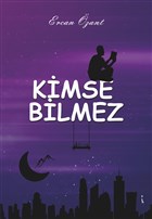 Kimse Bilmez kinci Adam Yaynlar