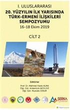 1. Uluslararas 20. Yzyln lk Yarsnda Trk-Ermeni likileri Sempozyumu 16-18 Ekim 2019 Cilt 2 Hiperlink Yaynlar