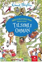 Tlsml Orman - Sihirli Uzaklar Aac Serisi Redhouse Kidz Yaynlar