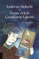 Enderun Mektebi ve stn Zekal ocuklarn Eitimi Akademisyen Kitabevi