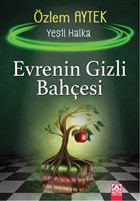 Evrenin Gizli Bahesi - Yeil Halka Altn Kitaplar