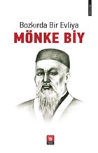 Bozkrda Bir Evliya - Mnke Biy Trk Edebiyat Vakf Yaynlar