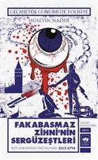 Fakabasmaz Zihni`nin Sergzetleri tken Neriyat