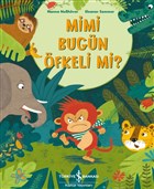Mimi Bugün Öfkeli Mi? İş Bankası Kültür Yayınları